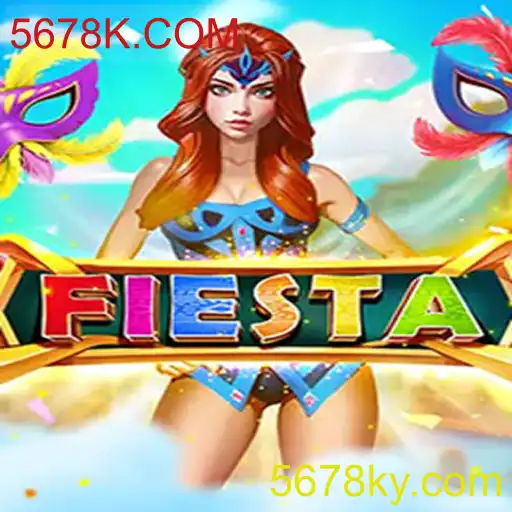 Explorando o Mundo de Fiesta: Divirta-se com 5678K.COM