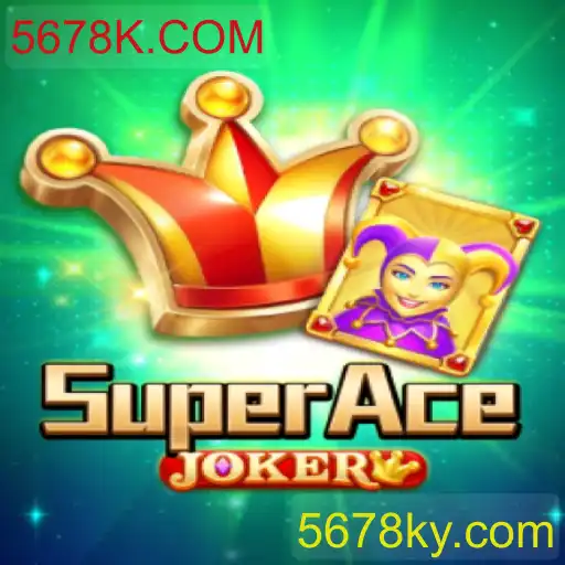 Conheça o Fascinante Mundo de SuperAceJoker: O Novo Jogo Empolgante no 5678K.COM
